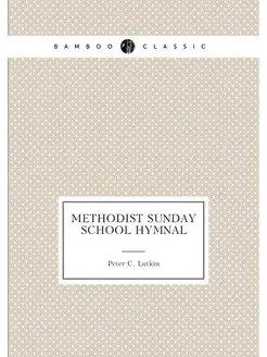 Methodist Sunday school hymnal