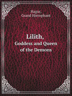 Lilith, Goddess and Queen of the Demons (Study on Li