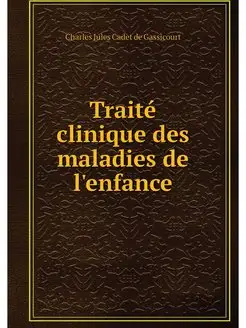 Traite clinique des maladies de l'enf