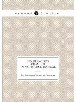 San Francisco Chamber of Commerce journal