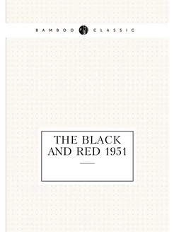 The Black and Red 1951