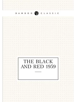 The Black and Red 1959