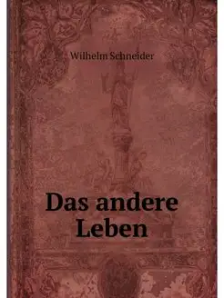 Das andere Leben