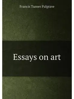 Essays on art