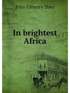 In brightest Africa