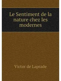 Le Sentiment de la nature chez les mo