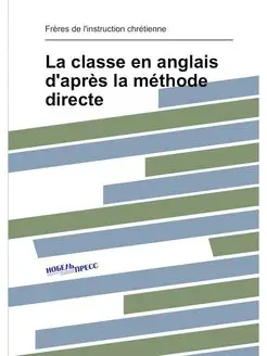 La classe en anglais d'après la méthode directe