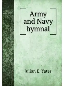 Army and Navy hymnal