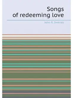 Songs of redeeming love