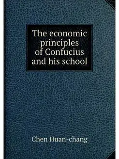 The economic principles of Confucius