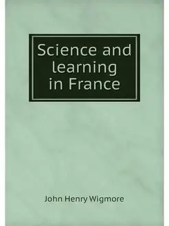 Science and learning in France