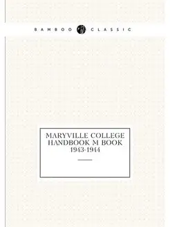 Maryville College Handbook M Book 1943-1944