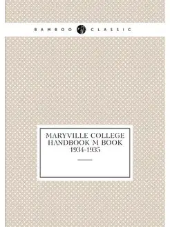 Maryville College Handbook M Book 1934-1935