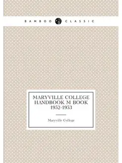 Maryville College Handbook M Book 1952-1953