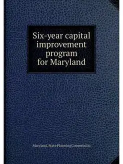 Six-year capital improvement program