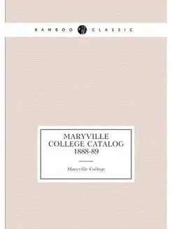 Maryville College Catalog 1888-89