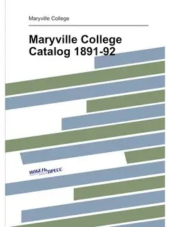 Maryville College Catalog 1891-92