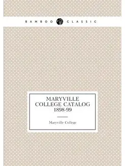 Maryville College Catalog 1898-99