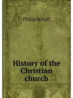 History of the Christian church