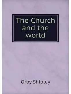 The Church and the world