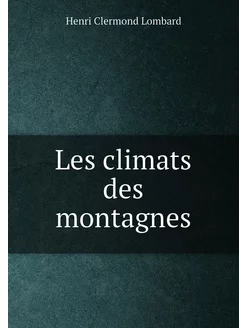 Les climats des montagnes