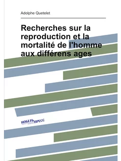 Recherches sur la reproduction et la mortalité de l'