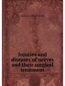 Injuries and diseases of nerves and t