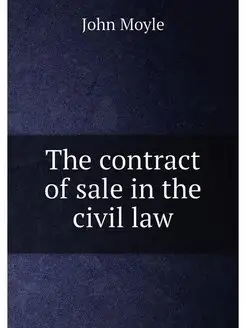 The contract of sale in the civil law