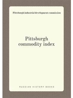 Pittsburgh commodity index