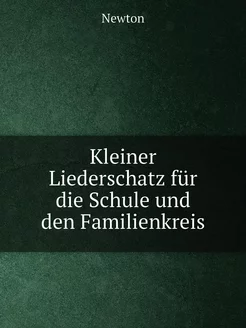 Kleiner Liederschatz für die Schule und den Familien