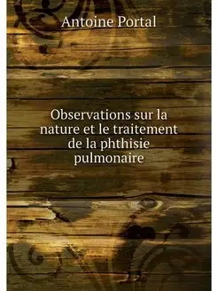 Observations sur la nature et le trai