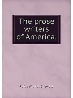 The prose writers of America