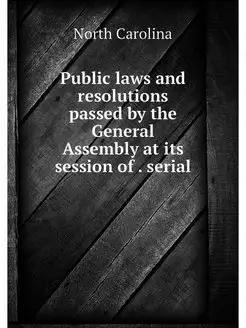 Public laws and resolutions passed by