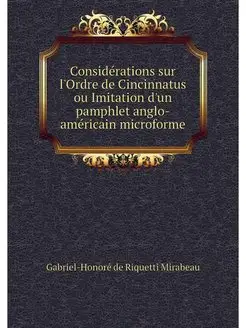 Considerations sur l'Ordre de Cincinn