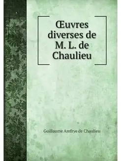 OEuvres diverses de M. L. de Chaulieu