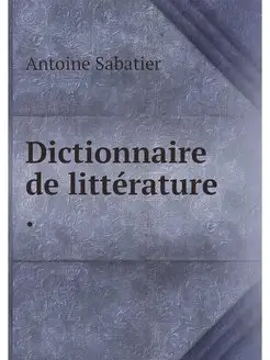 Dictionnaire de litterature