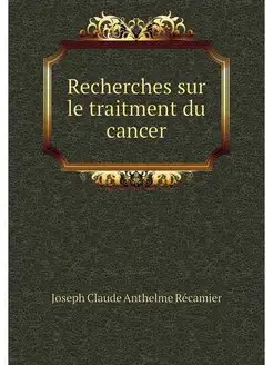 Recherches sur le traitment du cancer