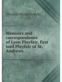 Memoirs and correspondence of Lyon Pl