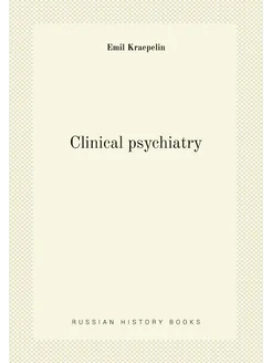 Clinical psychiatry