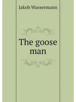 The goose man