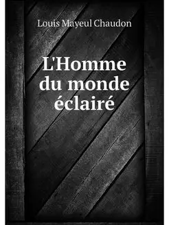 L'Homme du monde eclaire