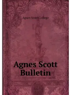 Agnes Scott Bulletin