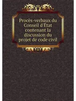 Proces-verbaux du Conseil d'Etat cont