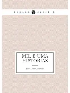 Mil e uma historias