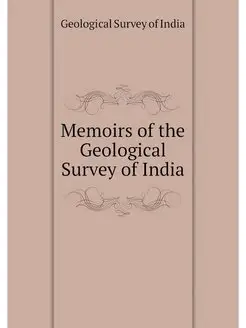 Memoirs of the Geological Survey of I