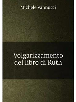 Volgarizzamento del libro di Ruth