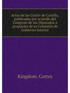 Actas de las Cortes de Castilla, publ