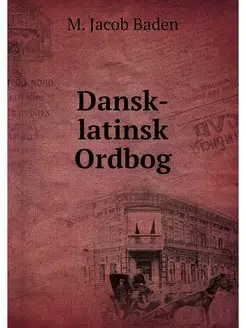 Dansk-latinsk Ordbog