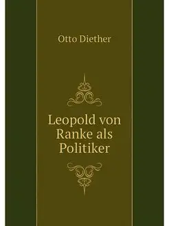 Leopold von Ranke als Politiker