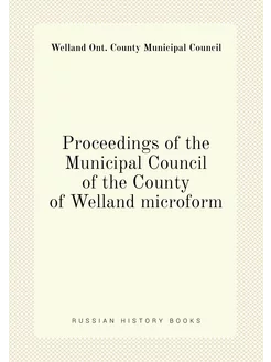 Proceedings of the Municipal Council of the County o